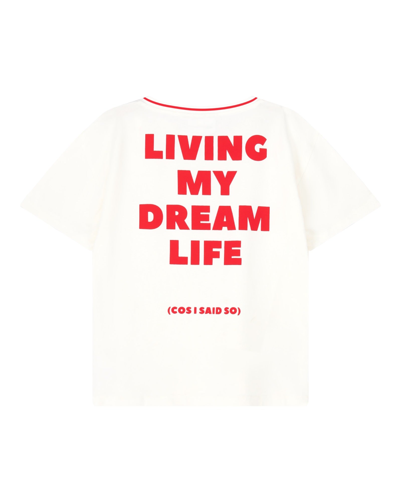 kids unisex dream life t-shirt in off-white organic cotton by cos I said so - back view
