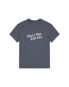Unisex kids organic cotton T-shirt "What A Time To Be Alive" in Turbulence by Cos I Said So